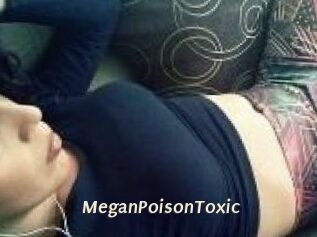 MeganPoisonToxic