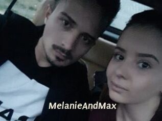 MelanieAndMax