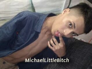 MichaelLittleBitch