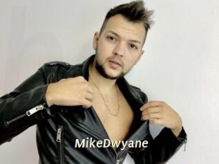 MikeDwyane