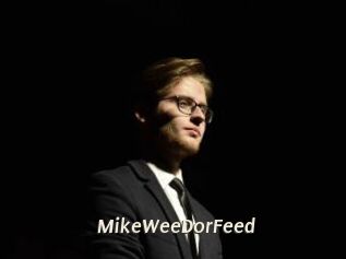 MikeWeeDorFeed Blog éjac
