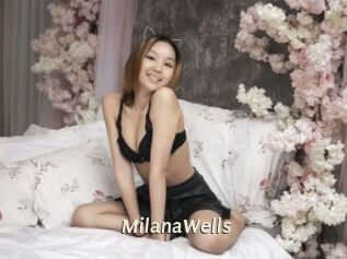 MilanaWells