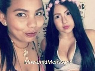MiwaAndMelissaxx