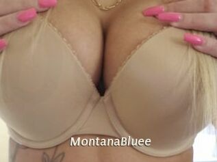 MontanaBluee