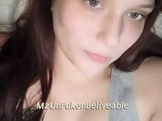 MzUnFukenBeliveable