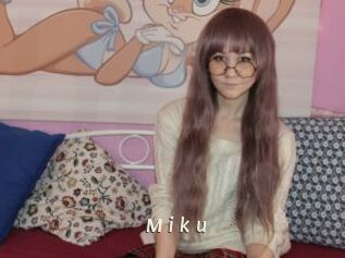 M_i_k_u