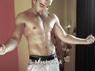 Machodick