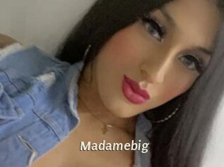 Madamebig