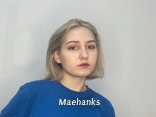 Maehanks