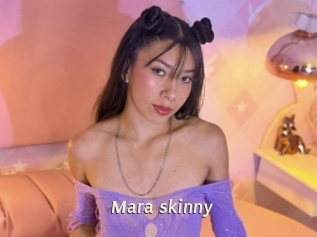 Mara_skinny