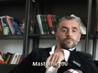 Masterforyou