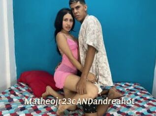 Matheojr23cANDandreahot