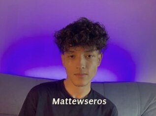 Mattewseros