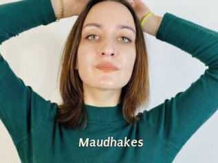 Maudhakes