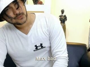 Max_bad