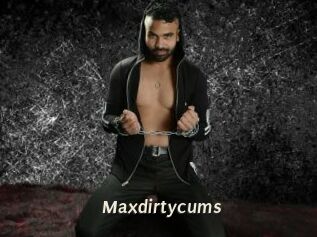 Maxdirtycums