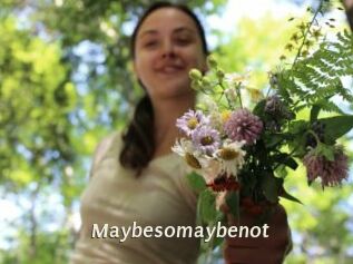 Maybesomaybenot