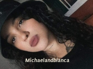 Michaelandbianca