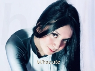Mihacute