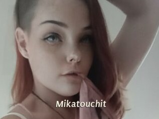 Mikatouchit