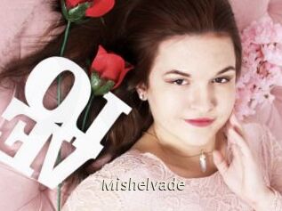 Mishelvade