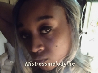 Mistressmelodyfire