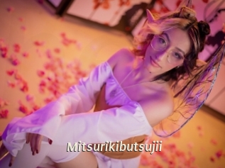 Mitsurikibutsujii