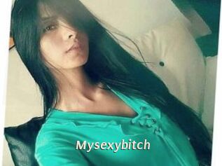 Mysexybitch