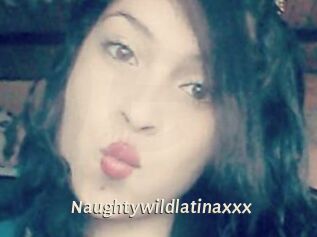 Naughtywildlatinaxxx