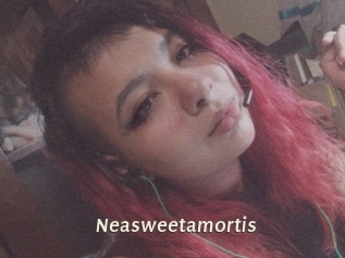 Neasweetamortis