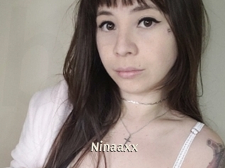 Ninaaxx