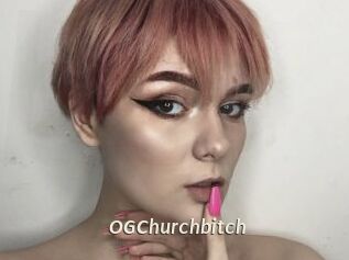 OGChurchbitch