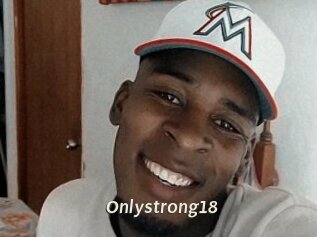 Onlystrong18