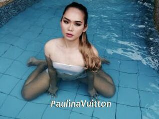 PaulinaVuitton