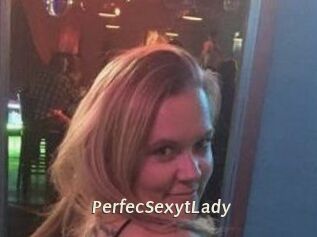 PerfecSexytLady