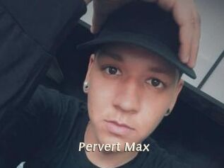 Pervert_Max