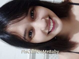 PlsCumOnMeBaby