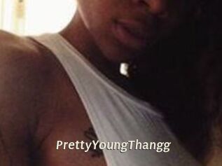 PrettyYoungThangg