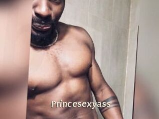 Princesexyass