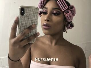 Pursueme