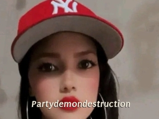 Partydemondestruction