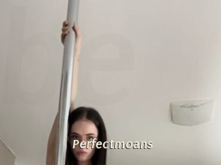 Perfectmoans