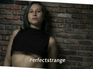 Perfectstrange