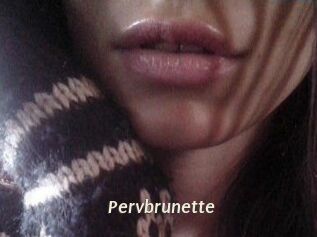 Pervbrunette