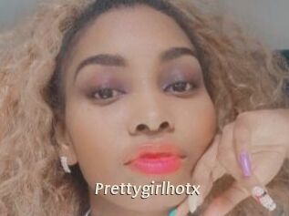 Prettygirlhotx