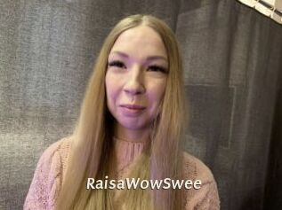 RaisaWowSwee