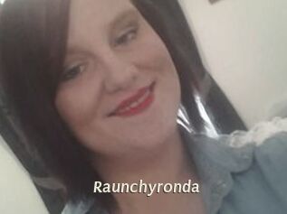 Raunchyronda