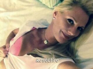 RoseEfire