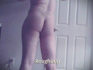 RoughuUp