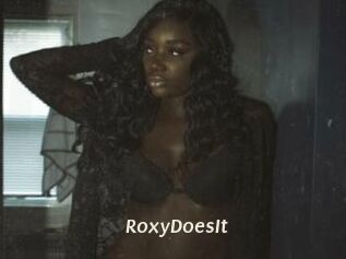 RoxyDoesIt